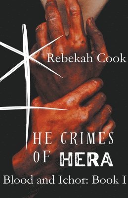 bokomslag The Crimes of Hera