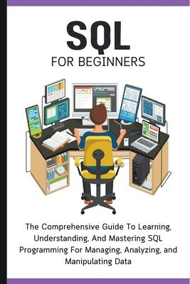 Voltaire Lumiere - SQL For Beginners, Häftad