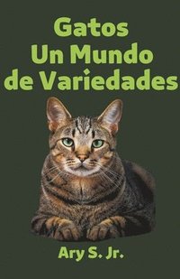 bokomslag Gatos Un Mundo de Variedades