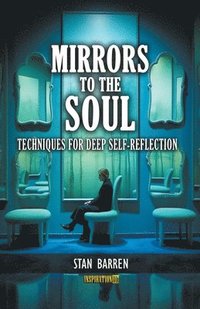 bokomslag Mirrors to the Soul