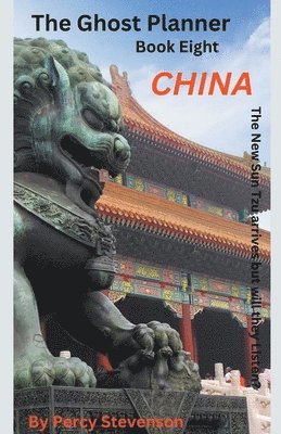 Ghost Planner ... Book Eight ... China