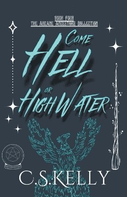 Come Hell or High Water 1