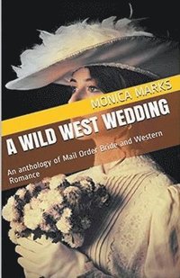 bokomslag A Wild West Wedding
