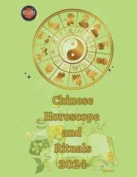 bokomslag Chinese Horoscope and Rituals 2024