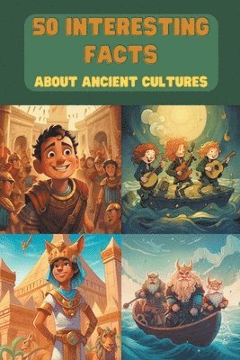 Snow - 50 Interesting Facts About Ancient Cultures, Häftad
