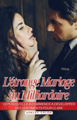 L'trange Mariage du Milliardaire 1