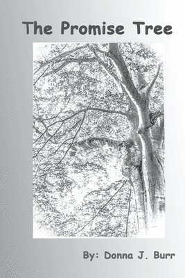 Donna J Burr, Donna J. Burr - Promise Tree, Häftad
