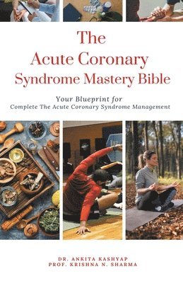 bokomslag The Acute Coronary Syndrome Mastery Bible