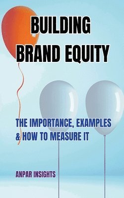 Building Brand Equity 1