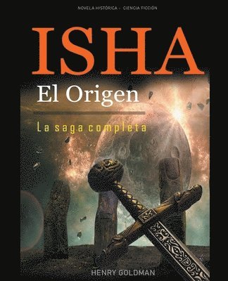 Isha El Origen - La saga completa 1