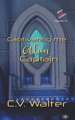 Captivating the Alien Captain 1