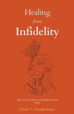 Healing from Infidelity 1