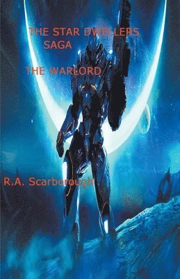 bokomslag Star Dwellers Saga The Warlord