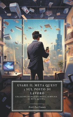 bokomslag Usare il Meta Quest 3 sul posto di lavoro