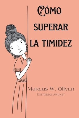 Cómo Superar la Timidez