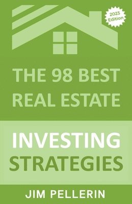 bokomslag The 98 Best Real Estate Investing Strategies