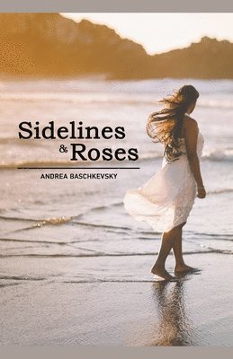 Sidelines and Roses 1