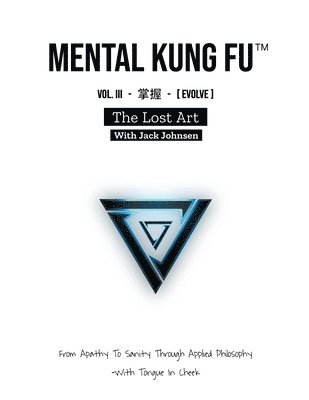 Mental Kung Fu vol. 3 - The Lost Art