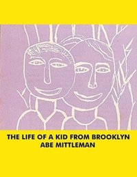 bokomslag The Life Of A Kid From Brooklyn