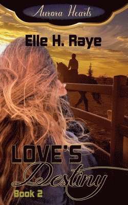 Elle H Raye, Elle H. Raye - Love's Destiny, Häftad