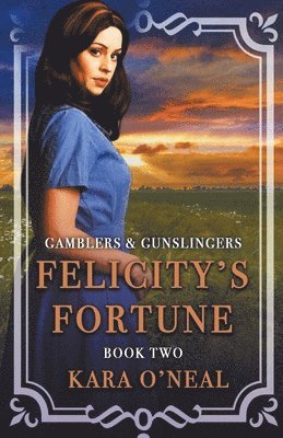 Felicity's Fortune 1