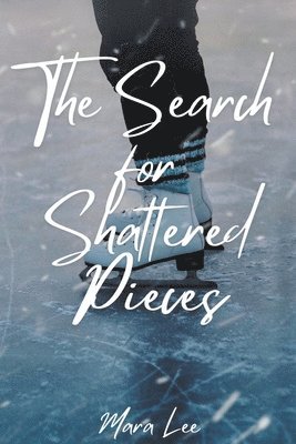 Mara Lee - Search for Shattered Pieces, Häftad