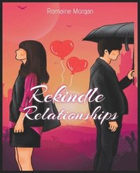 bokomslag Rekindle Relationships