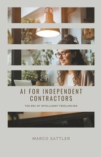 bokomslag AI for Independent Contractors