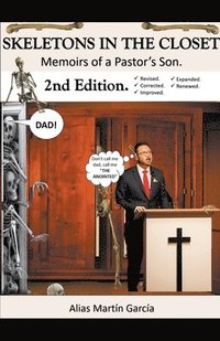 bokomslag Skeletons in the Closet - Memoirs of a Pastor's Son - 2nd Edition