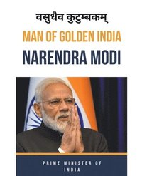 bokomslag Man Of Golden India &quot;Narendra Modi&quot;