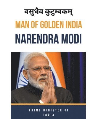 Man Of Golden India "Narendra Modi"