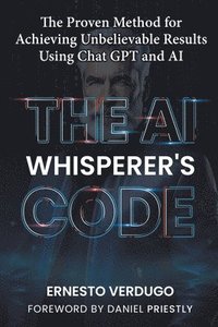 bokomslag The AI Whisperer's Code