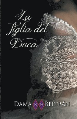 La figlia del Duca 1