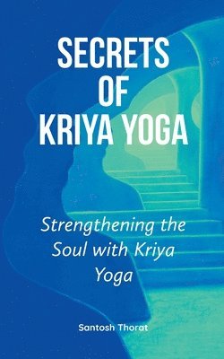 bokomslag Secrets of Kriya Yoga