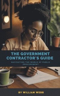bokomslag Government Contractor's Guide