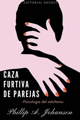 bokomslag Caza Furtiva de Parejas