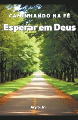 Esperar em Deus 1