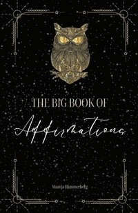 bokomslag The Big Book of Affirmations