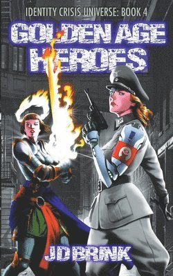 Golden Age Heroes 1
