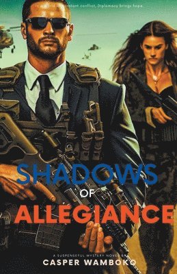 Shadows Of Allegiance 1