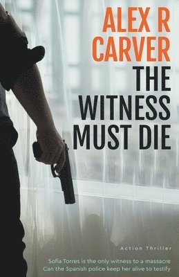 bokomslag Witness Must Die