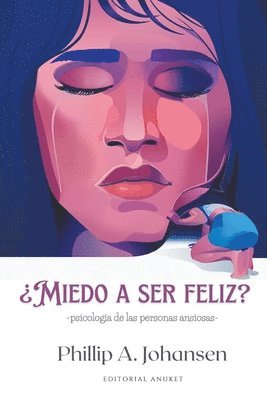 bokomslag ¿Miedo a ser Feliz?