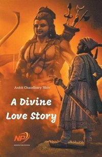 bokomslag A Divine Love Story