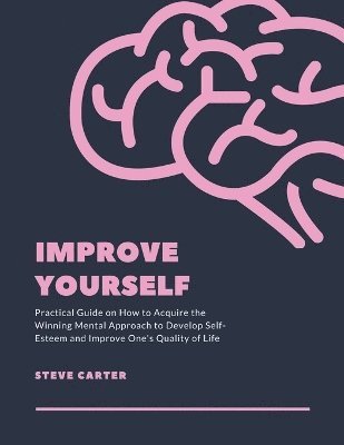 Steve Carter - Improve Yourself, Häftad