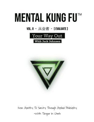 bokomslag Mental Kung Fu vol. 2 - Your Way Out