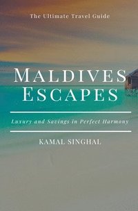 bokomslag Maldives Escapes