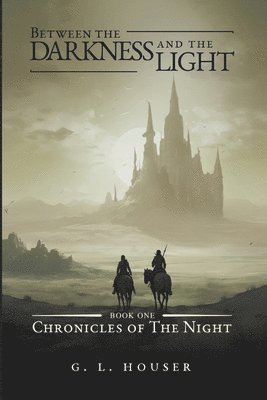 Between The Darkness And The Light