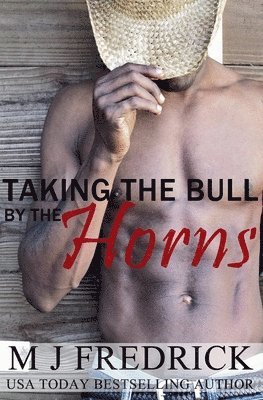 Mj Fredrick, MJ Fredrick - Taking the Bull by the Horns, Häftad