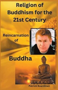 bokomslag Religion of Buddhism for the 21st Century