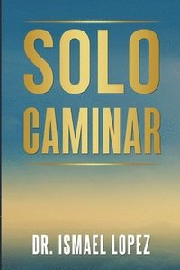 bokomslag Solo Caminar